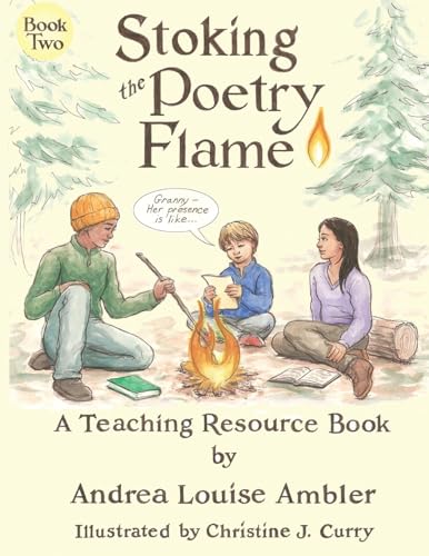 Stock image for Stoking the Poetry Flame: A Teaching Resource Book for sale by GreatBookPrices