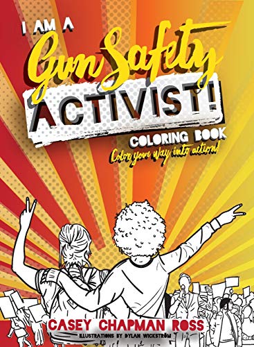 Stock image for I Am A Gun Safety Activist!: (Pocket Size) Coloring Book for sale by Lucky's Textbooks
