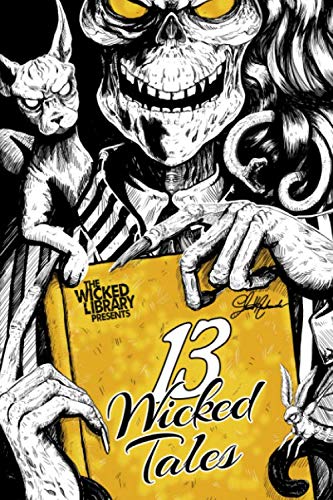 Beispielbild fr The Wicked Library Presents: 13 Wicked Tales: A Wicked Library Anthology zum Verkauf von GF Books, Inc.