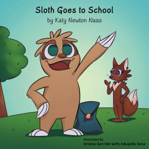 Beispielbild fr Sloth Goes to School zum Verkauf von Revaluation Books