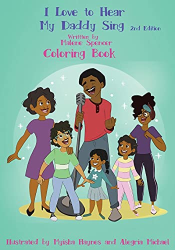 Stock image for I Love To Hear My Daddy Sing Coloring Book for sale by Big River Books