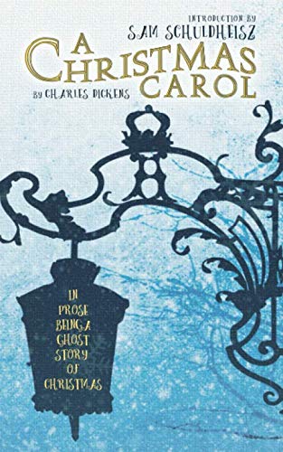 Beispielbild fr A Christmas Carol (Annotated): In Prose Being a Ghost Story of Christmas zum Verkauf von Revaluation Books