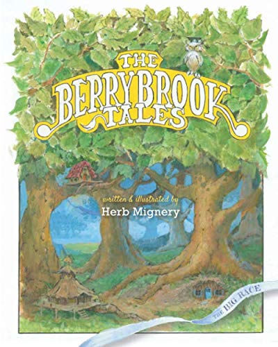 Stock image for The Berrybrook Tales: The Big Race for sale by Decluttr