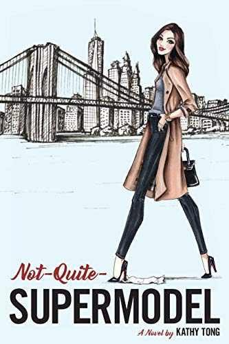 Stock image for Not-Quite-Supermodel : A Novel for sale by Better World Books: West