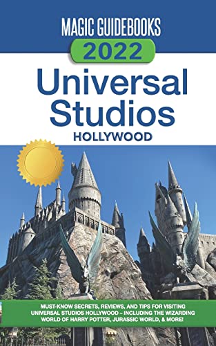 Stock image for Magic Guidebooks 2022 Universal Studios Hollywood Guide for sale by Half Price Books Inc.