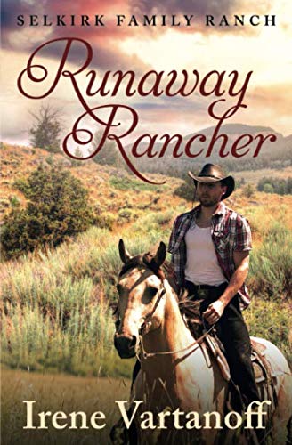 Beispielbild fr Runaway Rancher (Selkirk Family Ranch) zum Verkauf von Revaluation Books