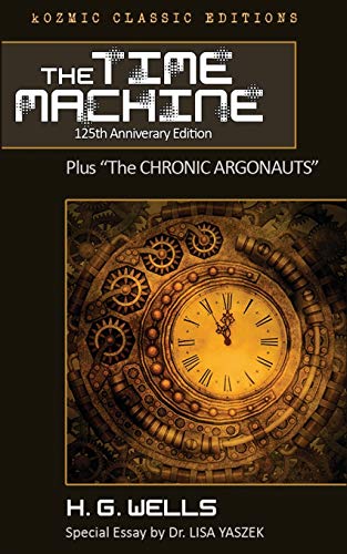 Stock image for The Time Machine: 125th Anniversary Edition for sale by GF Books, Inc.