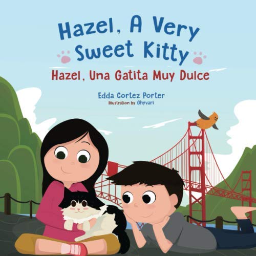 Stock image for Hazel, A Very Sweet Kitty: Hazel, Una Gatita Muy Dulce for sale by ThriftBooks-Dallas