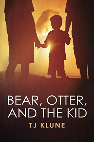 Beispielbild fr Bear, Otter and the Kid (Bear, Otter and the Kid Chronicles) zum Verkauf von Revaluation Books