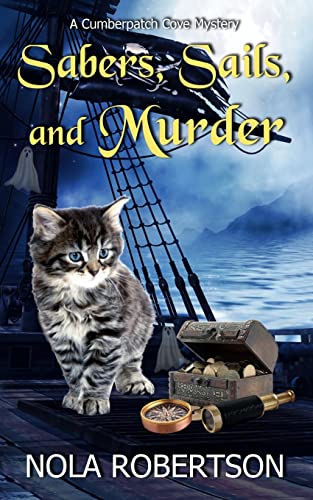 Stock image for Sabers, Sails, and Murder (A Cumberpatch Cove Mystery) for sale by BooksRun