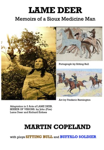 Imagen de archivo de LAME DEER: MEMOIRS OF A SIOUX MEDICINE MAN a la venta por California Books