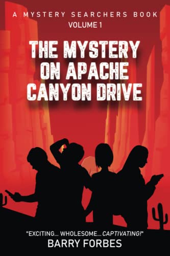 Beispielbild fr The Mystery on Apache Canyon Drive (A Mystery Searchers Book) zum Verkauf von Wonder Book