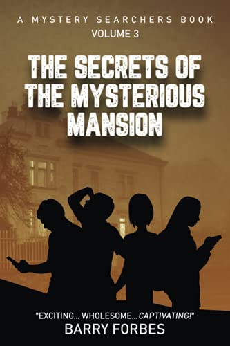 Beispielbild fr The Secrets of the Mysterious Mansion (A Mystery Searchers Book) zum Verkauf von BooksRun