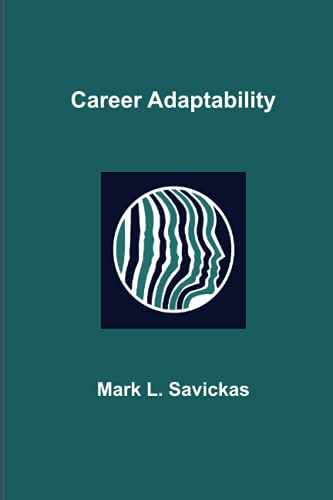 Imagen de archivo de Career Adaptability a la venta por GreatBookPrices