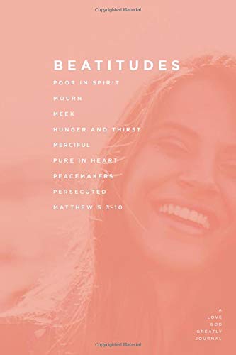 Stock image for Beatitudes: A Love God Greatly Study Journal for sale by SecondSale