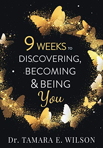 Imagen de archivo de 9 Weeks to Discovering, Becoming & Being You a la venta por SecondSale