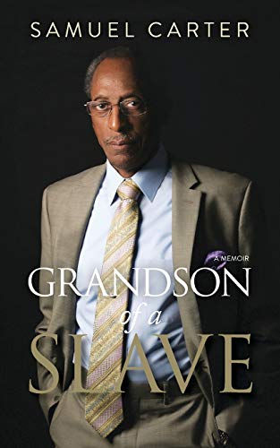 Beispielbild fr Grandson of a Slave zum Verkauf von GF Books, Inc.