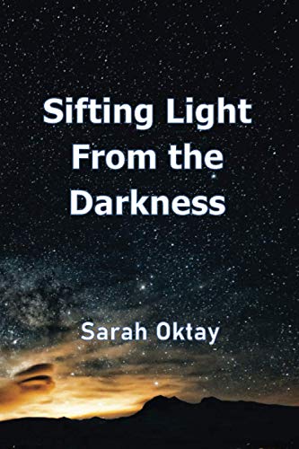Stock image for Sifting Light from the Darkness for sale by Bookmonger.Ltd