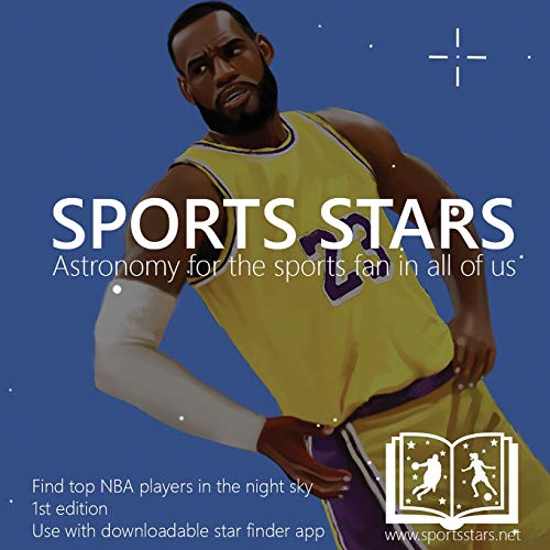 Stock image for Sports Stars: Astronomy for the Sports Fan in All of Us (Top NBA Players Edition) for sale by Lucky's Textbooks
