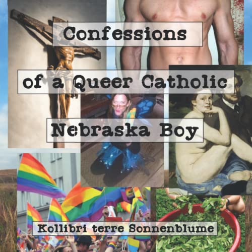 9781734143133: Confessions of a Queer, Catholic Nebraska Boy