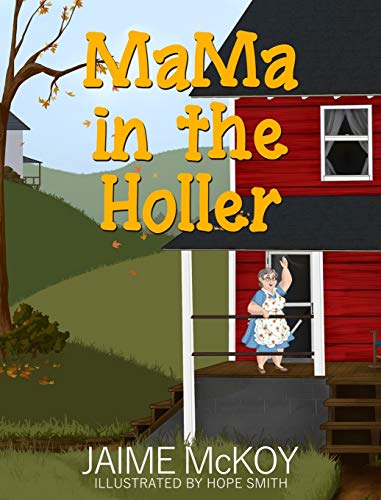 Stock image for MaMa in the Holler for sale by Lucky's Textbooks
