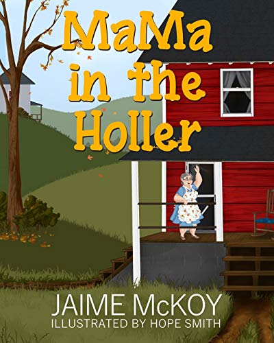 Stock image for MaMa in the Holler for sale by Lucky's Textbooks