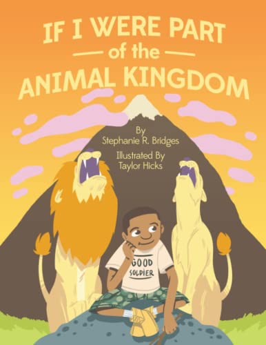 9781734156256: If I Were Part of the Animal Kingdom (In Spirit Power and Truth (I SPaT) for Kids)
