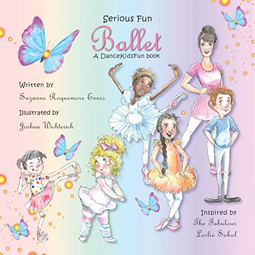 Beispielbild fr Serious Fun Ballet: A DanceKidsFun book zum Verkauf von SecondSale