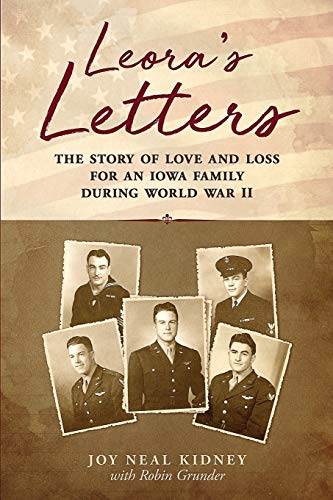 Beispielbild fr Leora's Letters: The Story of Love and Loss for an Iowa Family During World War II (Leora's Stories) zum Verkauf von HPB-Movies