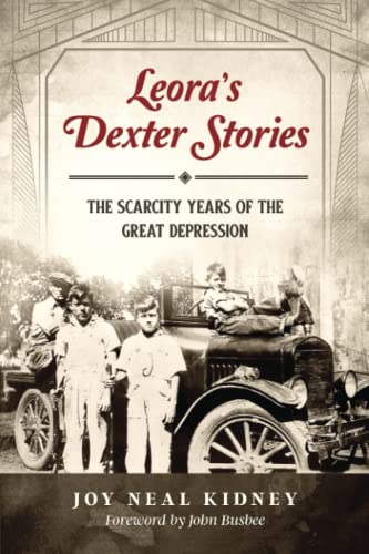 Beispielbild fr Leora's Dexter Stories: The Scarcity Years of the Great Depression (Leora's Stories) zum Verkauf von Greenway