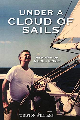 Stock image for Under a Cloud of Sails: Memoirs of a Free Spirit for sale by ThriftBooks-Dallas