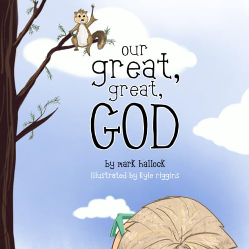 Stock image for Our Great, Great God for sale by Goodwill of Colorado