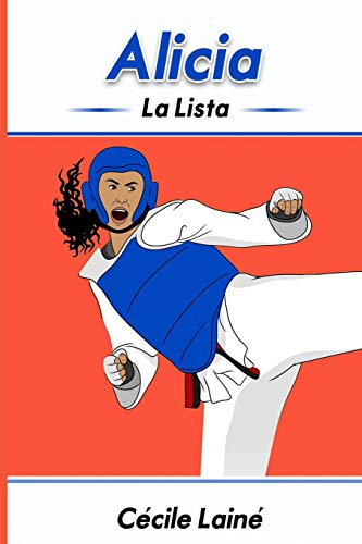 Beispielbild fr Alicia: La lista (Spanish Edition) zum Verkauf von GF Books, Inc.