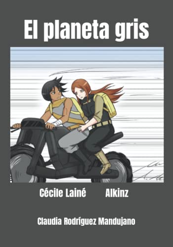 Beispielbild fr El planeta gris (El planeta gris series) (Spanish Edition) zum Verkauf von Books Unplugged
