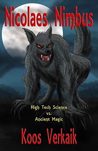 Imagen de archivo de Nicolaes Nimbus: High Tech Science vs. Ancient Magic a la venta por Lucky's Textbooks