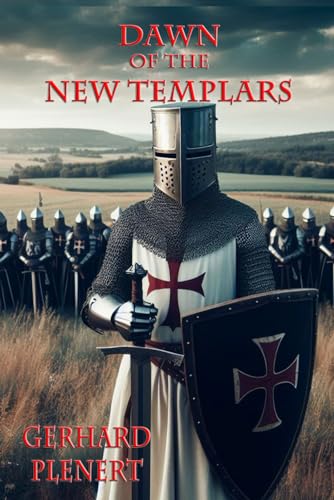 Stock image for Dawn of the New Templars for sale by Lucky's Textbooks