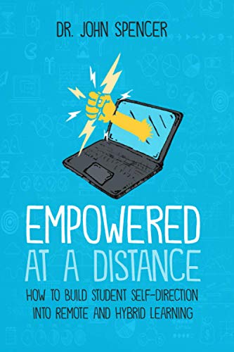 Stock image for Empowered at a Distance: How to Build Student Self-Direction into Remote and Hybrid Learning for sale by SecondSale