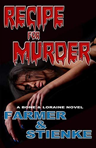 Imagen de archivo de RECIPE for MURDER: A Bone & Loraine Novel a la venta por Lucky's Textbooks