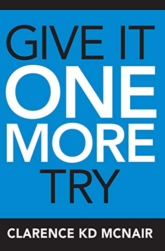 Stock image for Give It One More Try for sale by Russell Books