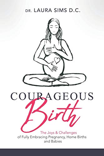 Imagen de archivo de Courageous Birth a la venta por Bookmonger.Ltd