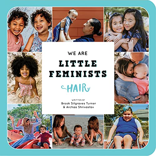 Beispielbild fr We Are Little Feminists: Hair (We Are Little Feminists, 2) zum Verkauf von Wonder Book