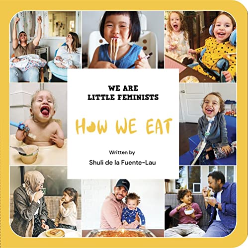 9781734182491: HOW WE EAT: 5 (We Are Little Feminists, 5)