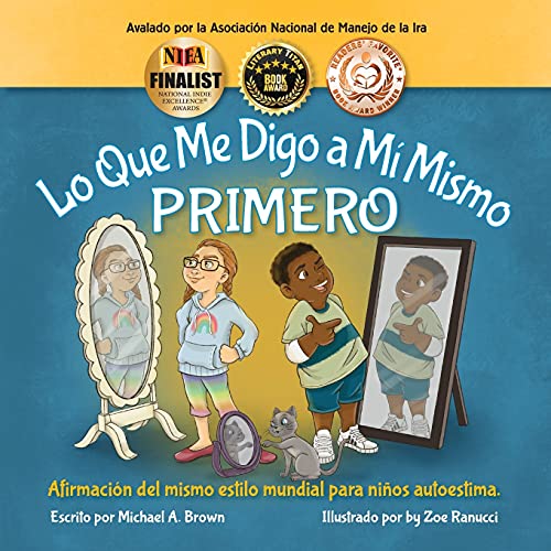 9781734184839: Lo Que Me Digo a M Mismo PRIMERO: Afirmacin Del Mismo Estilo Mundial para Nios Autoestima (Spanish Edition)