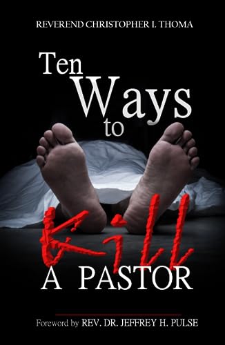 Stock image for Ten Ways to Kill a Pastor for sale by HPB-Diamond