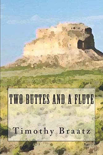 Stock image for Two Buttes and a Flute for sale by Revaluation Books