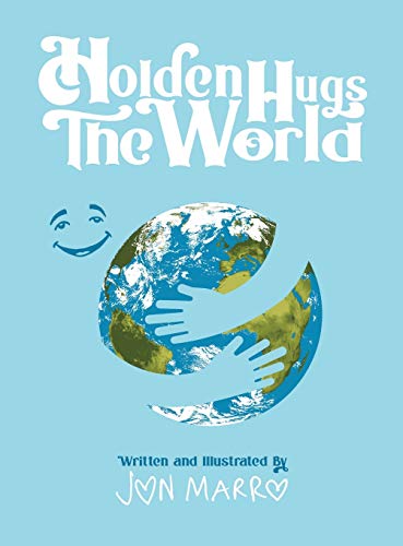 Stock image for Holden Hugs The World for sale by Books From California