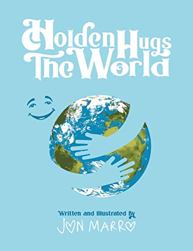 Stock image for Holden Hugs The World for sale by SecondSale