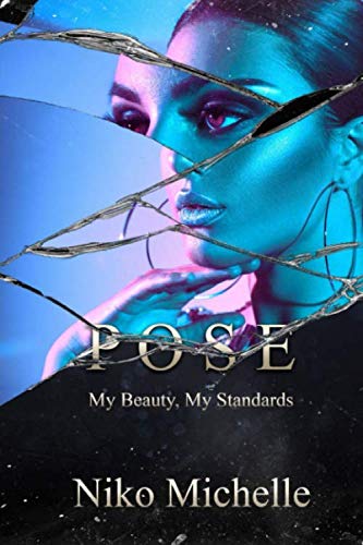 Beispielbild fr Pose: My Beauty, My Standards zum Verkauf von Goodbookscafe