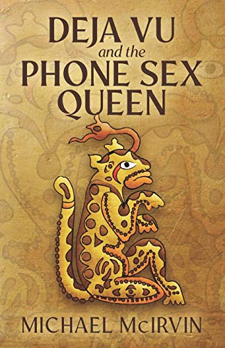 9781734197068: Deja Vu and the Phone Sex Queen