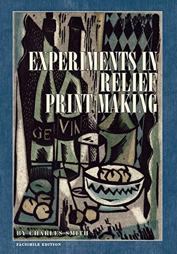 Imagen de archivo de Experiments in Relief Print Making a la venta por GF Books, Inc.